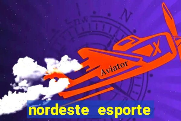 nordeste esporte net vip